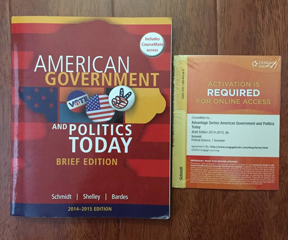 Cengage Advantage Books: American Government and Politics